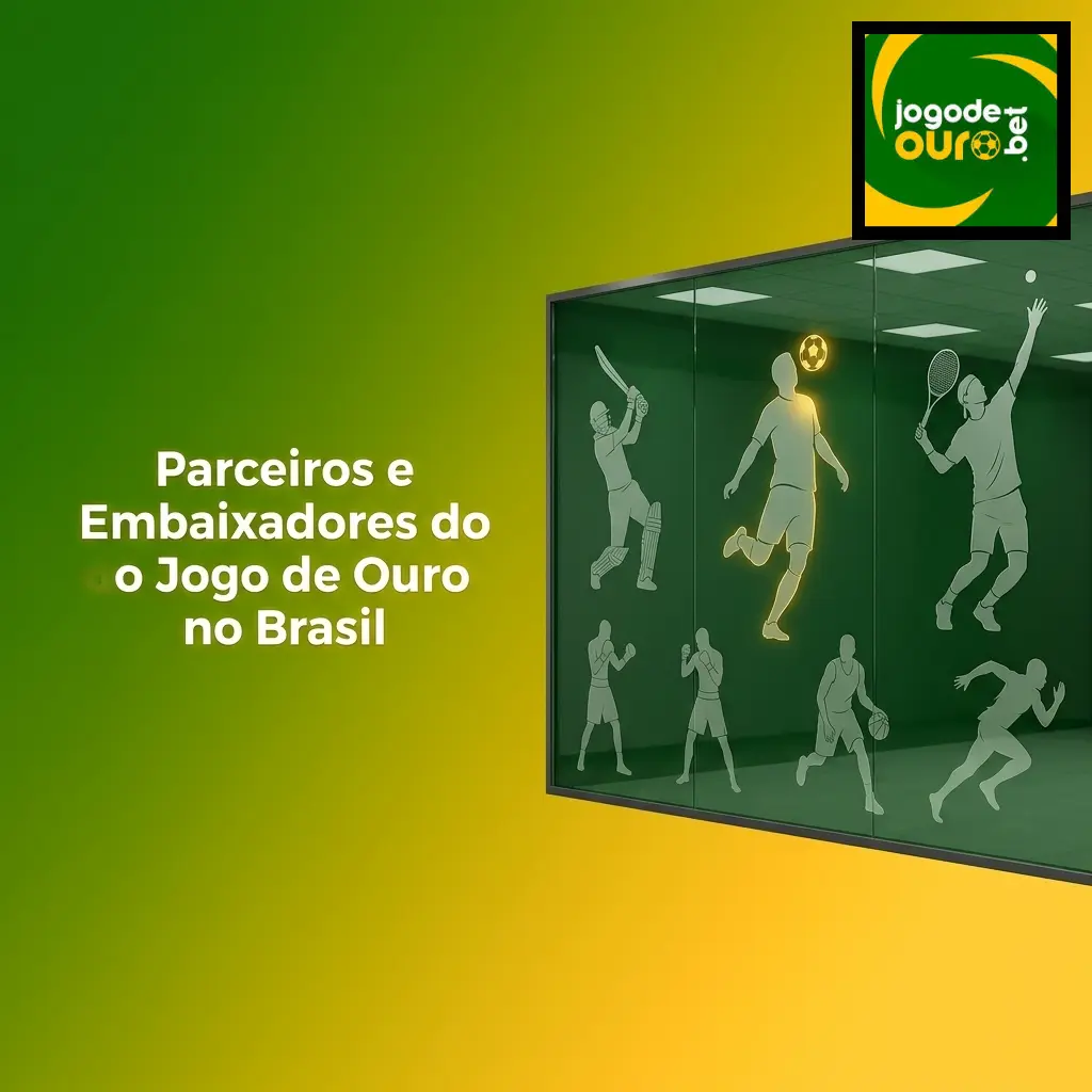 Parceiros, embaixadores e acordos de mídia do Jogo de Ouro no mercado brasileiro de apostas online
